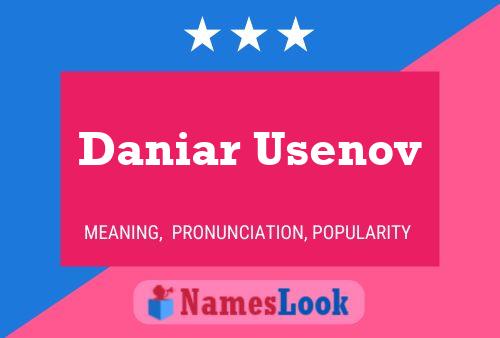 Daniar Usenov பெயர் போஸ்டர்