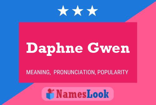 Daphne Gwen பெயர் போஸ்டர்