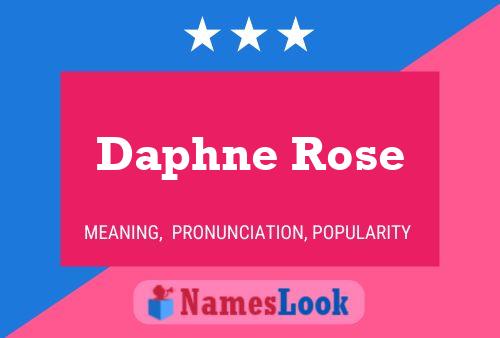 Daphne Rose பெயர் போஸ்டர்