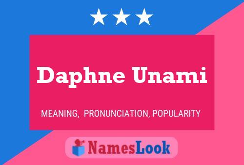 Daphne Unami பெயர் போஸ்டர்