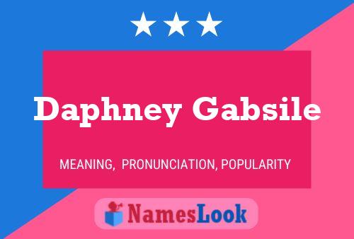 Daphney Gabsile பெயர் போஸ்டர்