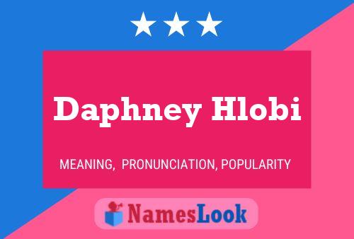 Daphney Hlobi பெயர் போஸ்டர்