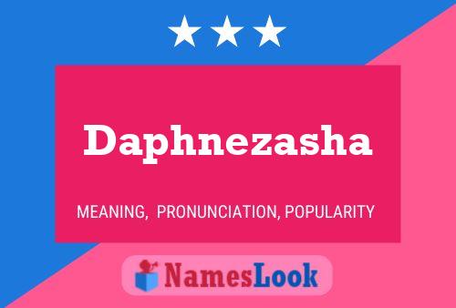 Daphnezasha பெயர் போஸ்டர்