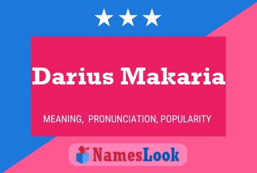 Darius Makaria பெயர் போஸ்டர்