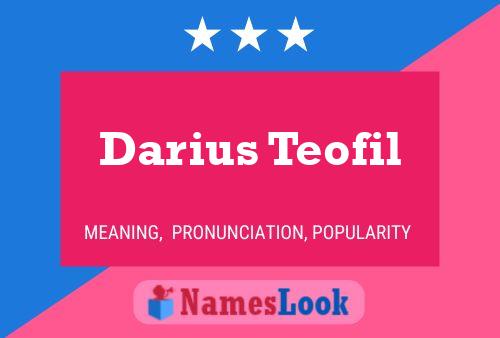 Darius Teofil பெயர் போஸ்டர்