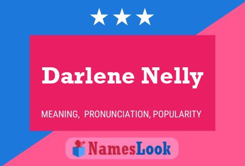 Darlene Nelly பெயர் போஸ்டர்