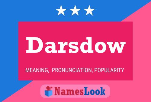 Darsdow பெயர் போஸ்டர்