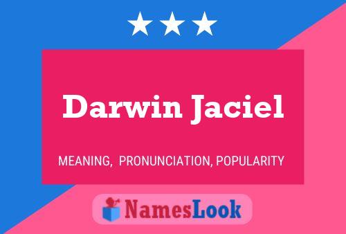 Darwin Jaciel பெயர் போஸ்டர்