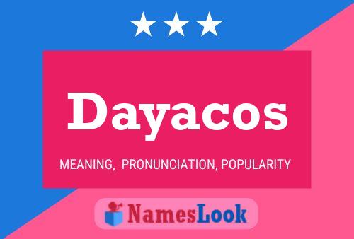 Dayacos பெயர் போஸ்டர்