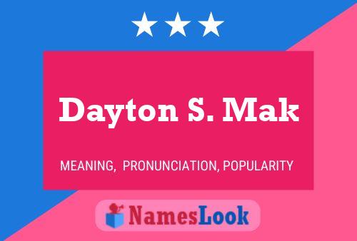 Dayton S. Mak பெயர் போஸ்டர்