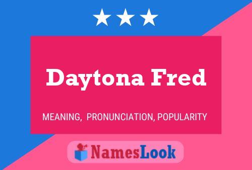 Daytona Fred பெயர் போஸ்டர்