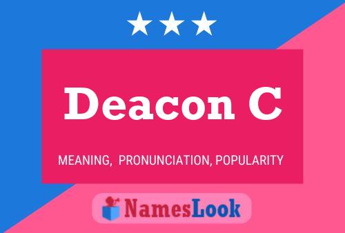 Deacon C பெயர் போஸ்டர்