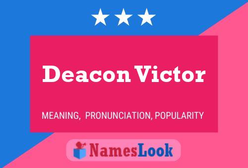 Deacon Victor பெயர் போஸ்டர்