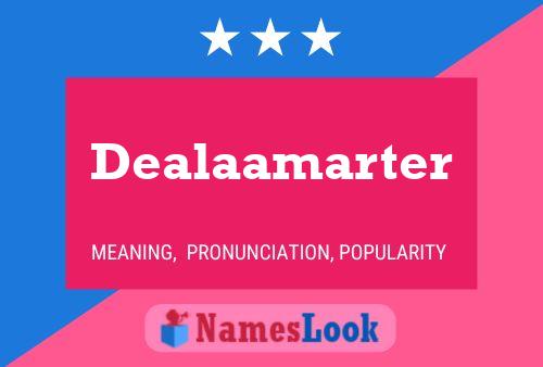 Dealaamarter பெயர் போஸ்டர்