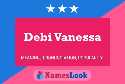 Debi Vanessa பெயர் போஸ்டர்