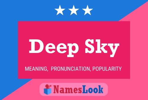 Deep Sky பெயர் போஸ்டர்