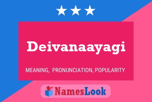 Deivanaayagi பெயர் போஸ்டர்