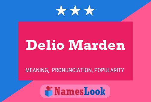 Delio Marden பெயர் போஸ்டர்