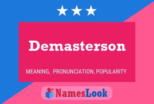 Demasterson பெயர் போஸ்டர்