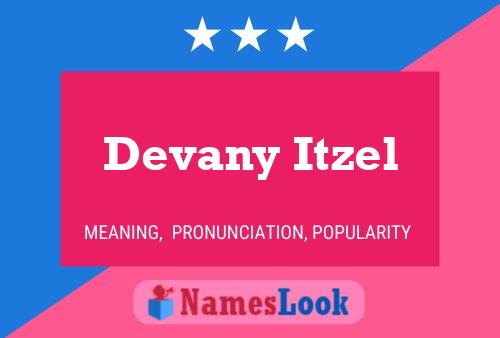 Devany Itzel பெயர் போஸ்டர்