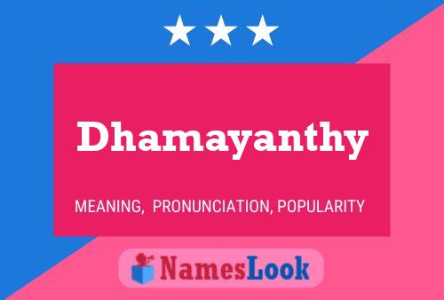 Dhamayanthy பெயர் போஸ்டர்