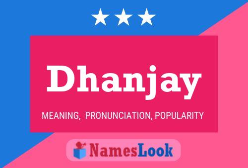 Dhanjay பெயர் போஸ்டர்