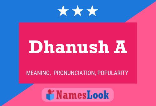 Dhanush A பெயர் போஸ்டர்