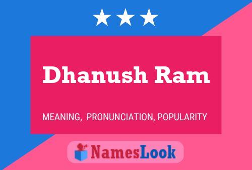 Dhanush Ram பெயர் போஸ்டர்