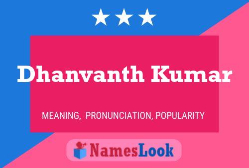 Dhanvanth Kumar பெயர் போஸ்டர்