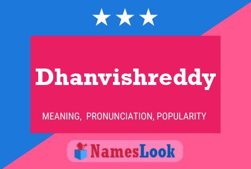 Dhanvishreddy பெயர் போஸ்டர்