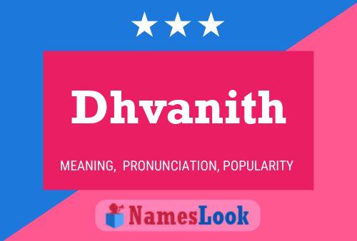 Dhvanith பெயர் போஸ்டர்