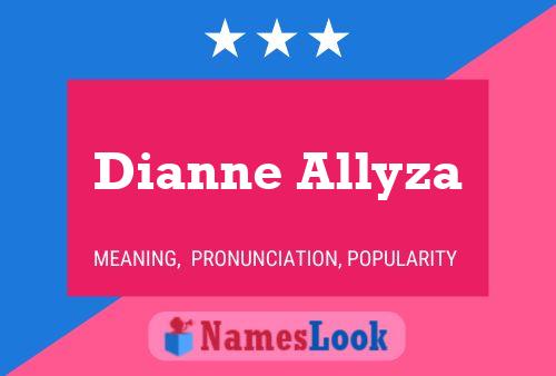 Dianne Allyza பெயர் போஸ்டர்