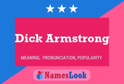 Dick Armstrong பெயர் போஸ்டர்