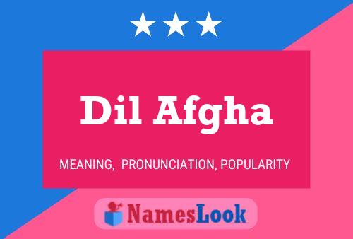 Dil Afgha பெயர் போஸ்டர்