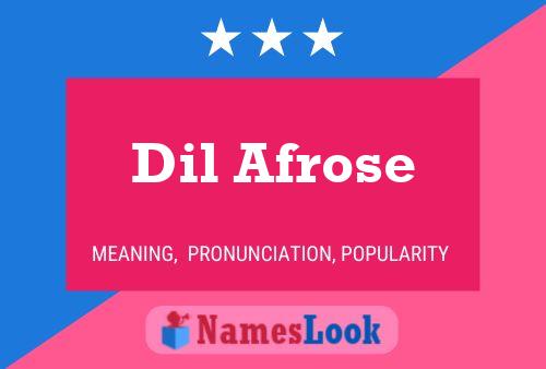 Dil Afrose பெயர் போஸ்டர்