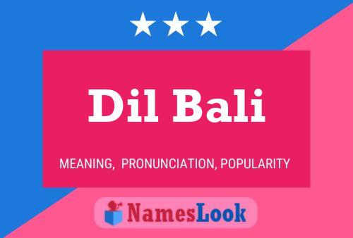 Dil Bali பெயர் போஸ்டர்