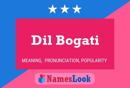 Dil Bogati பெயர் போஸ்டர்