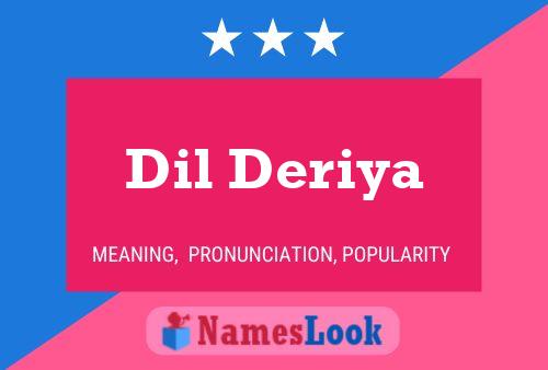 Dil Deriya பெயர் போஸ்டர்