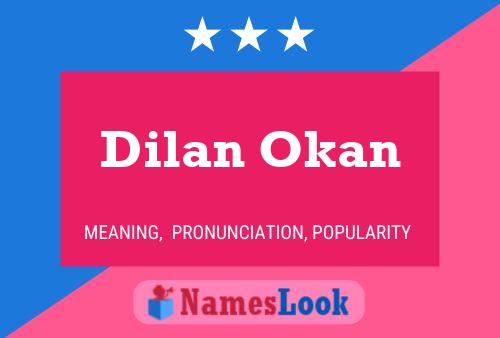 Dilan Okan பெயர் போஸ்டர்