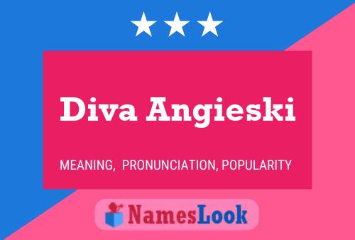 Diva Angieski பெயர் போஸ்டர்