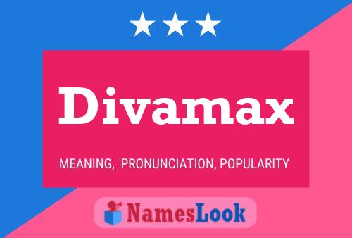 Divamax பெயர் போஸ்டர்