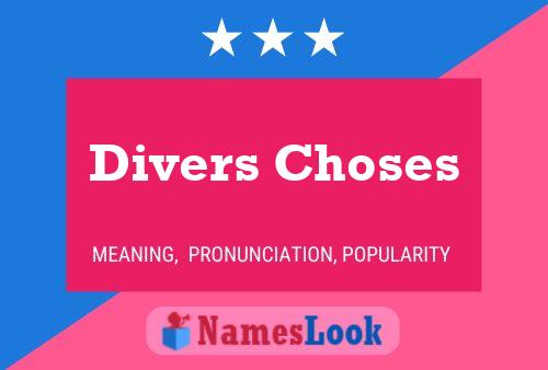 Divers Choses பெயர் போஸ்டர்