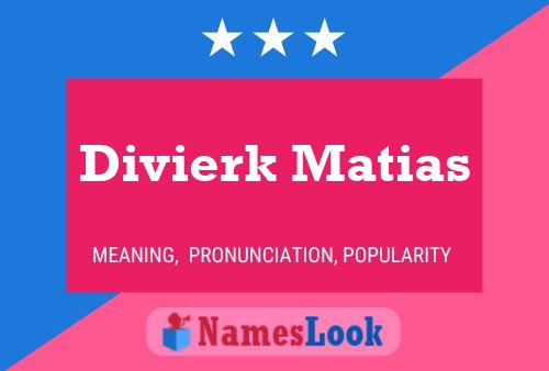 Divierk Matias பெயர் போஸ்டர்