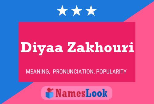 Diyaa Zakhouri பெயர் போஸ்டர்