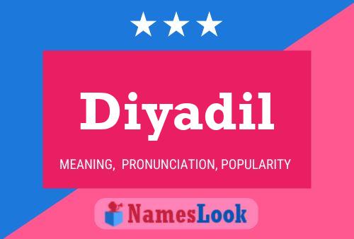 Diyadil பெயர் போஸ்டர்