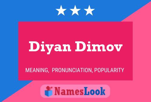 Diyan Dimov பெயர் போஸ்டர்