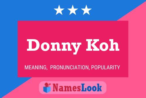 Donny Koh பெயர் போஸ்டர்