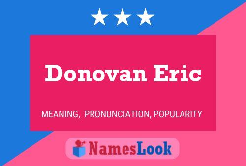 Donovan Eric பெயர் போஸ்டர்