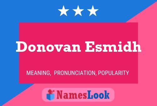 Donovan Esmidh பெயர் போஸ்டர்