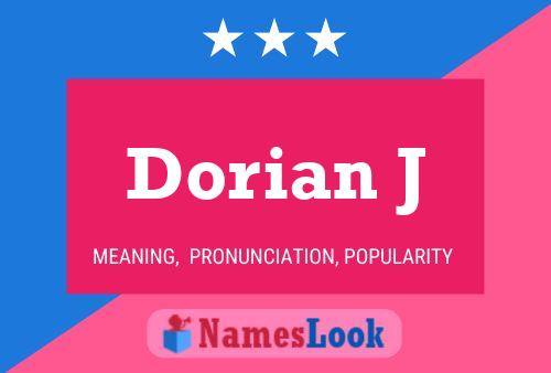 Dorian J பெயர் போஸ்டர்